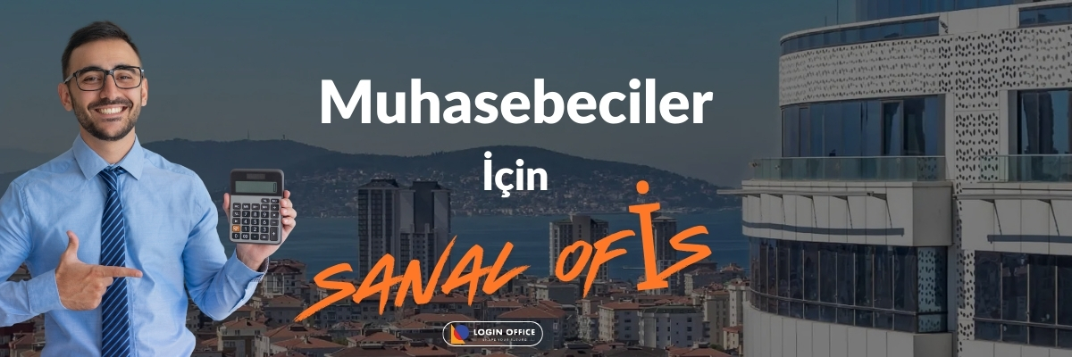 Muhasebeciler için Sanal Ofis: Uyumlu Adres, Düşük Gider, Güçlü Kimlik