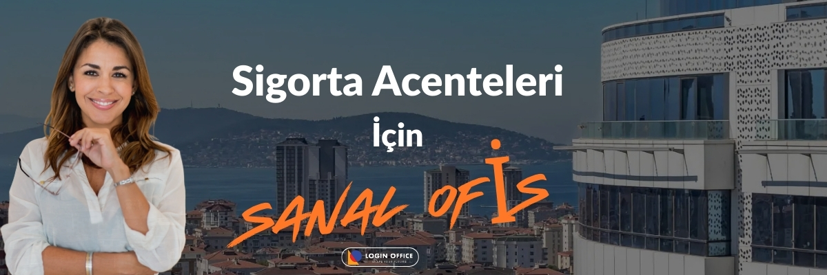 Sigorta Acenteleri için Sanal Ofis: SEDDK Uyumlu Adres, Minimal Maliyet
