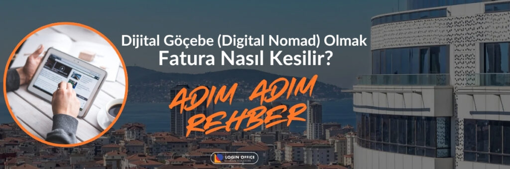Dijital Göçebe (Digital Nomad) Olmak: Türkiye'den Dünyaya Çalışmak
